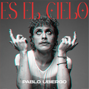 ดาวน์โหลดและฟังเพลง Es el Cielo พร้อมเนื้อเพลงจาก Pablo Ubiergo