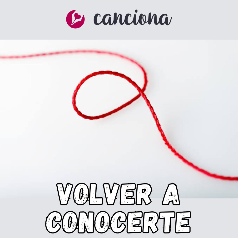Volver a conocerte