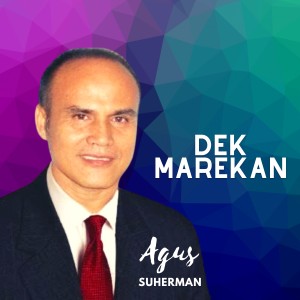 Agus Suherman的專輯Dek Marekan