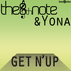Listen to Get N' Up (Ramires Remix) song with lyrics from The 8th Note
