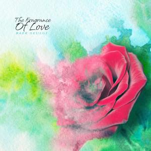 Album The Fragrance Of Love oleh Baek Seulgi