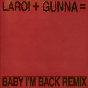 The Kid LAROI的專輯BABY I'M BACK (Remix) [Explicit]