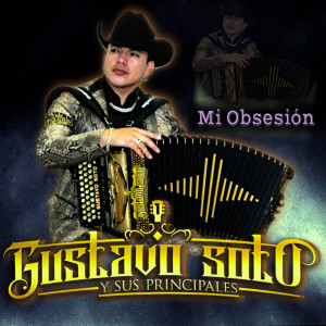 Listen to Mi Obsesión song with lyrics from Gustavo Soto y sus Principales