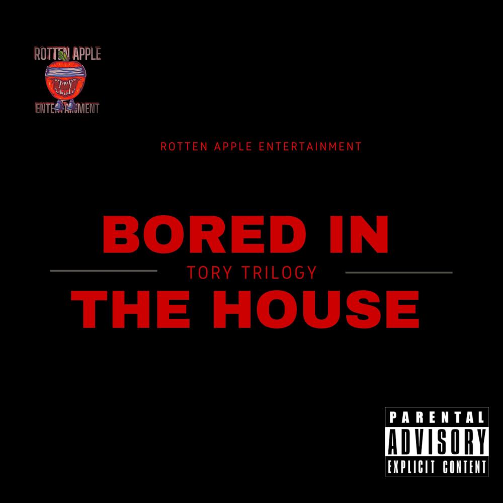 Bored In The House (feat. Lil Trilogy) (Explicit)