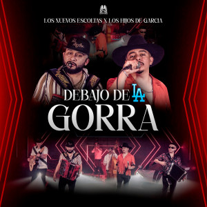Listen to Debajo De La Gorra song with lyrics from Los Nuevos Escoltas