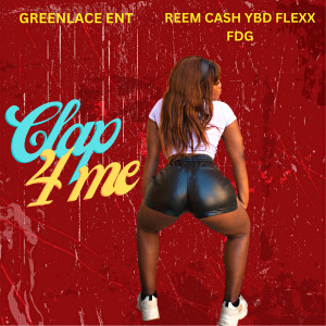 Listen to Clap 4 Me (Explicit) song with lyrics from Flexx