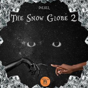 Diesel的專輯THE SNOW GLOBE 2 (Explicit)