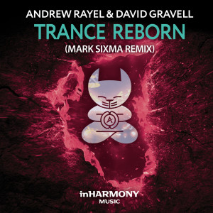 Album Trance ReBorn (FYH100 Anthem) oleh David Gravell
