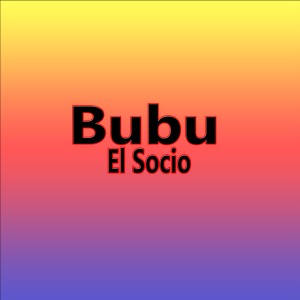 Album El Socio oleh Bübü
