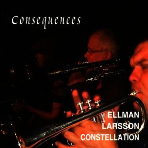 ดาวน์โหลดและฟังเพลง Consequences พร้อมเนื้อเพลงจาก Ellman Larsson Constellation