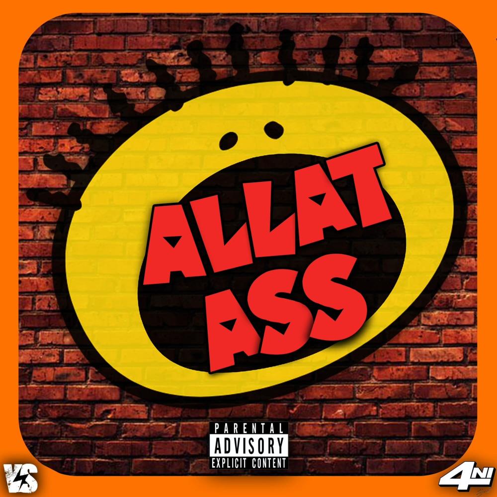 Allat Ass (Explicit)