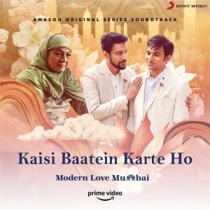 Album Kaisi Baatein Karte Ho (From "Modern Love (Mumbai)") from Jeet Gannguli