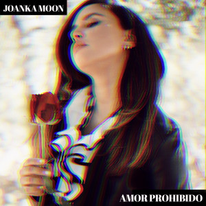 Dengarkan lagu Amor Prohibido (Tribute) nyanyian Joanka Moon dengan lirik