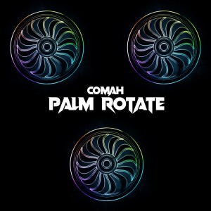 Comah的專輯Palm Rotate