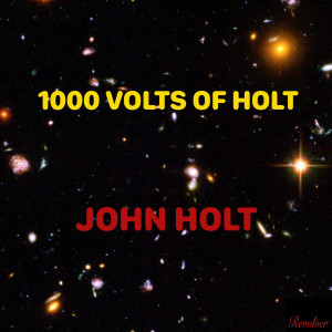 Album 1000 Volts Of Holt oleh John Holt