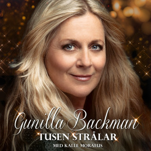 อัลบัม Tusen Strålar ศิลปิน Gunilla Backman