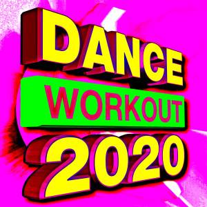 Workout Dance Factory的专辑Dance! Workout 2020