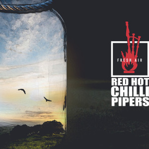 อัลบัม Fresh Air ศิลปิน Red Hot Chilli Pipers