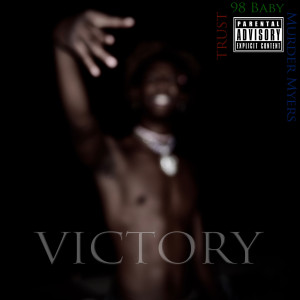 Album Victory (Explicit) oleh 98 Baby