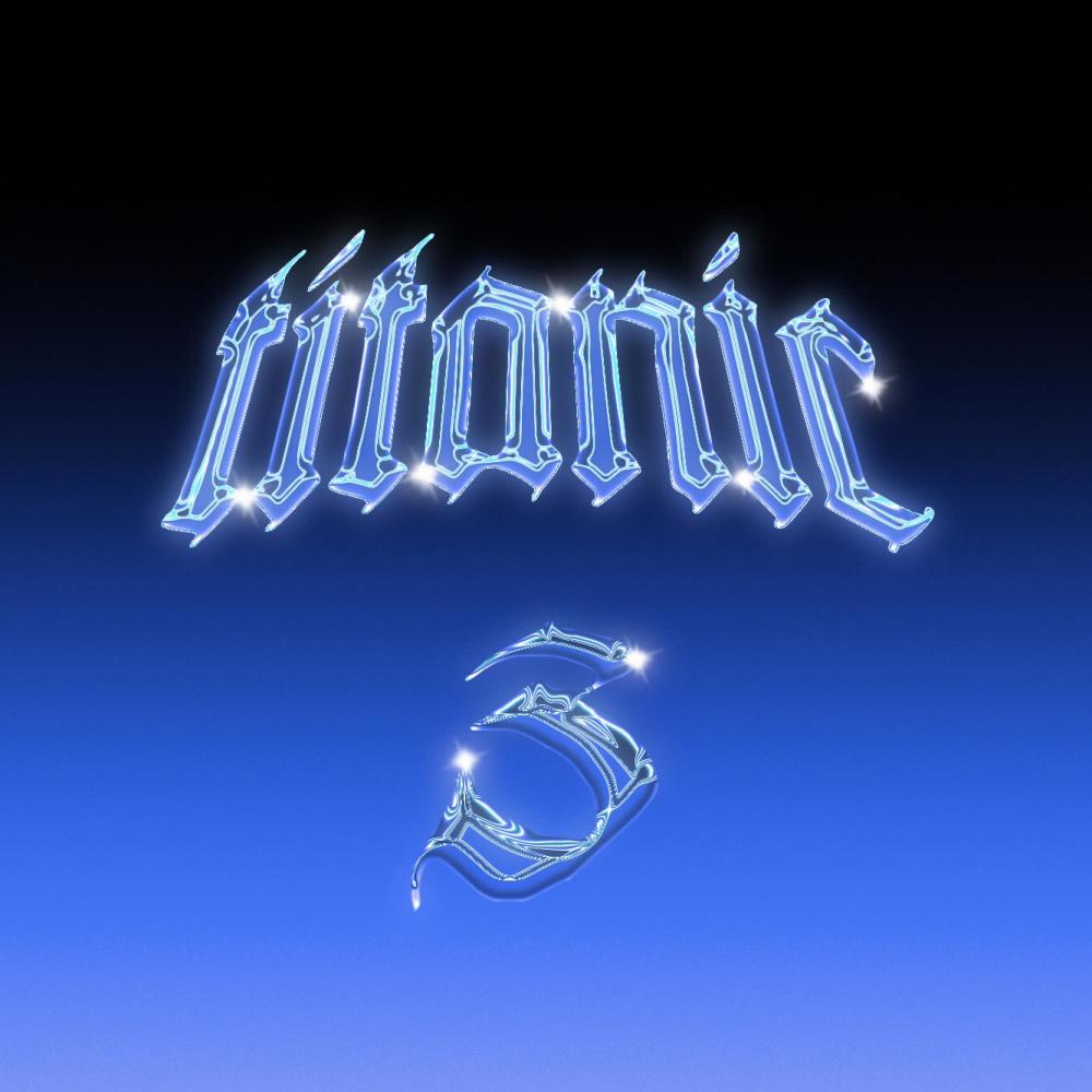 TITANIC 3 (Explicit)