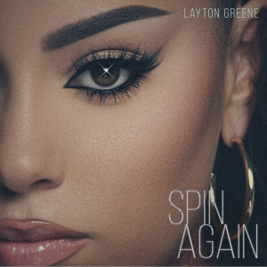 Layton Greene的專輯Spin Again