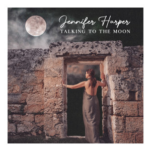 收听Jennifer Harper的Talking to the Moon歌词歌曲