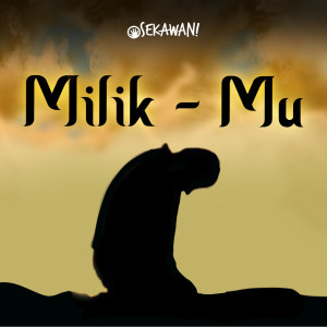 5 Sekawan的專輯Milik - Mu