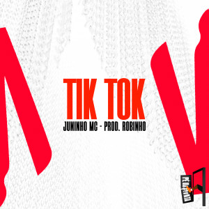 Juninho MC的專輯Tik Tok