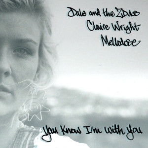 Claire Wright的專輯You Know I'm With You