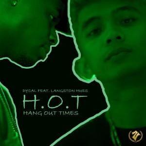 收听Dycal的H.O.T (Hang Out Times)歌词歌曲