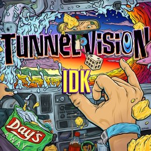 收聽Tunnel Vision的IDK歌詞歌曲
