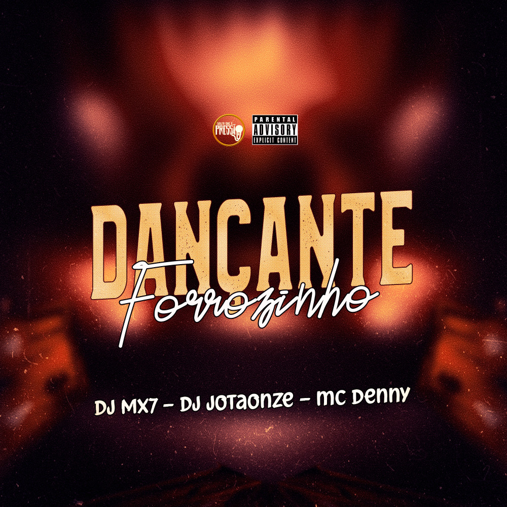 Forrozinho Dançante (Explicit)