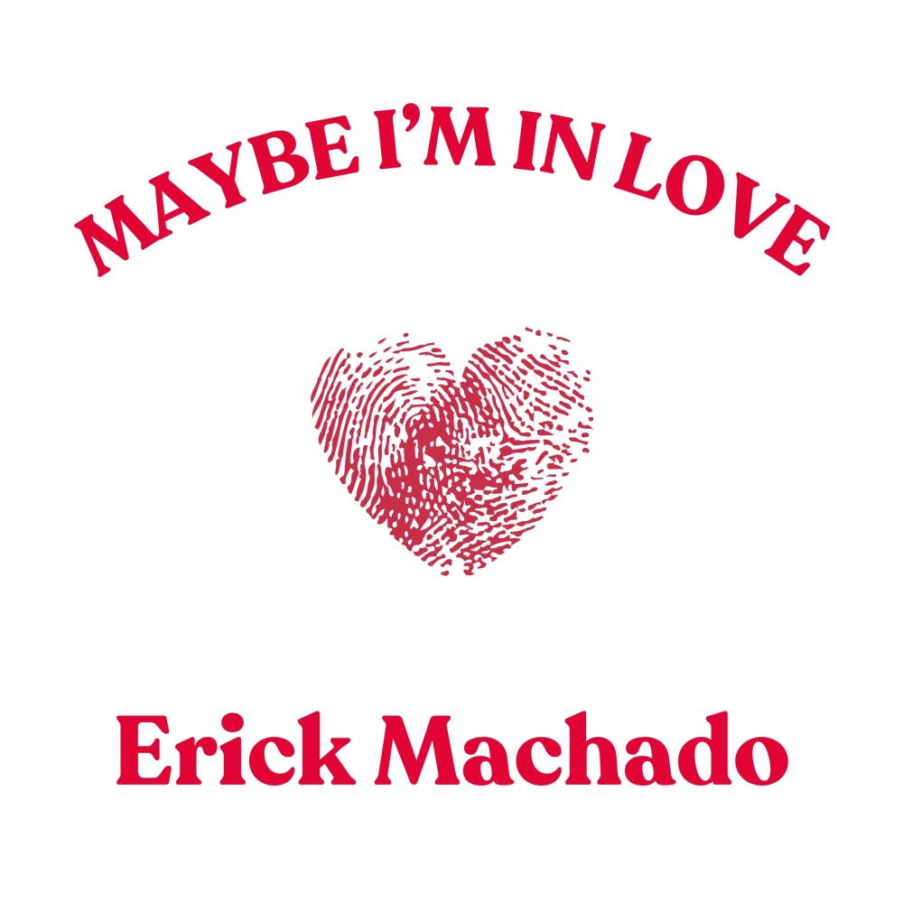Maybe I'm in love