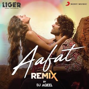 Album Aafat (Remix By DJ Aqeel) (brah) oleh Tanishk Bagchi