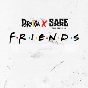 ดาวน์โหลดและฟังเพลง Friends (Explicit) พร้อมเนื้อเพลงจาก Lil Darrion