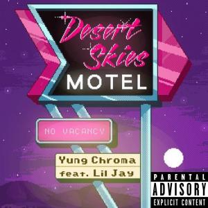 Album Desert Skies Motel (feat. Lil Jay) (Explicit) from 