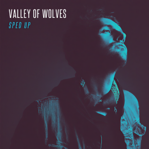 Valley Of Wolves的专辑Sped Up