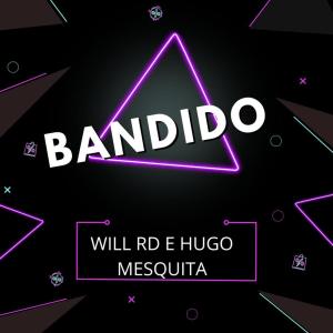 收聽Hugo Mesquita的Ele e Bandido歌詞歌曲