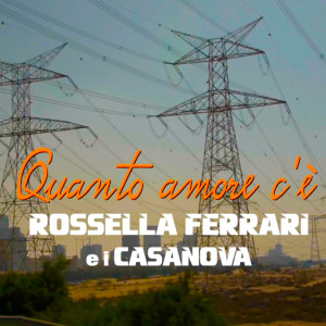 Album Quanto Amore c'è from Rossella Ferrari e I Casanova