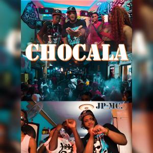 ดาวน์โหลดและฟังเพลง CHOCALA พร้อมเนื้อเพลงจาก JP MC