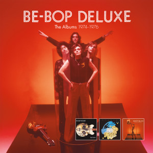 Be Bop Deluxe的專輯The Albums 1974-1976