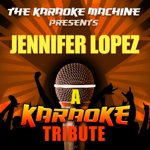 ดาวน์โหลดและฟังเพลง Ain't It Funny (Jennifer Lopez Karaoke Tribute) พร้อมเนื้อเพลงจาก The Karaoke Machine