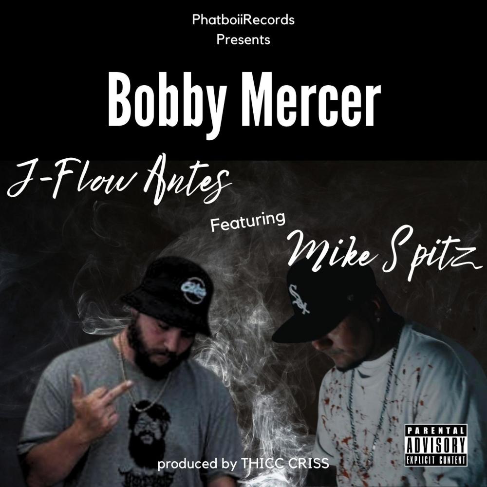 Bobby Mercer (feat. Mike Spitz) (Explicit)