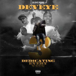 Deveye的專輯Dedicating Every Vein 3 (Explicit)