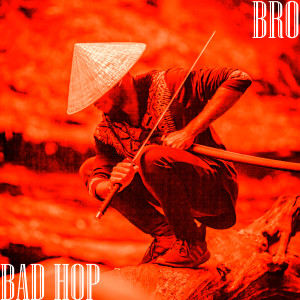 Album Bro from BAD HOP