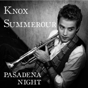 Knox Summerour的專輯Pasadena Night