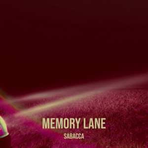 Listen to Memory Lane song with lyrics from Sabacca