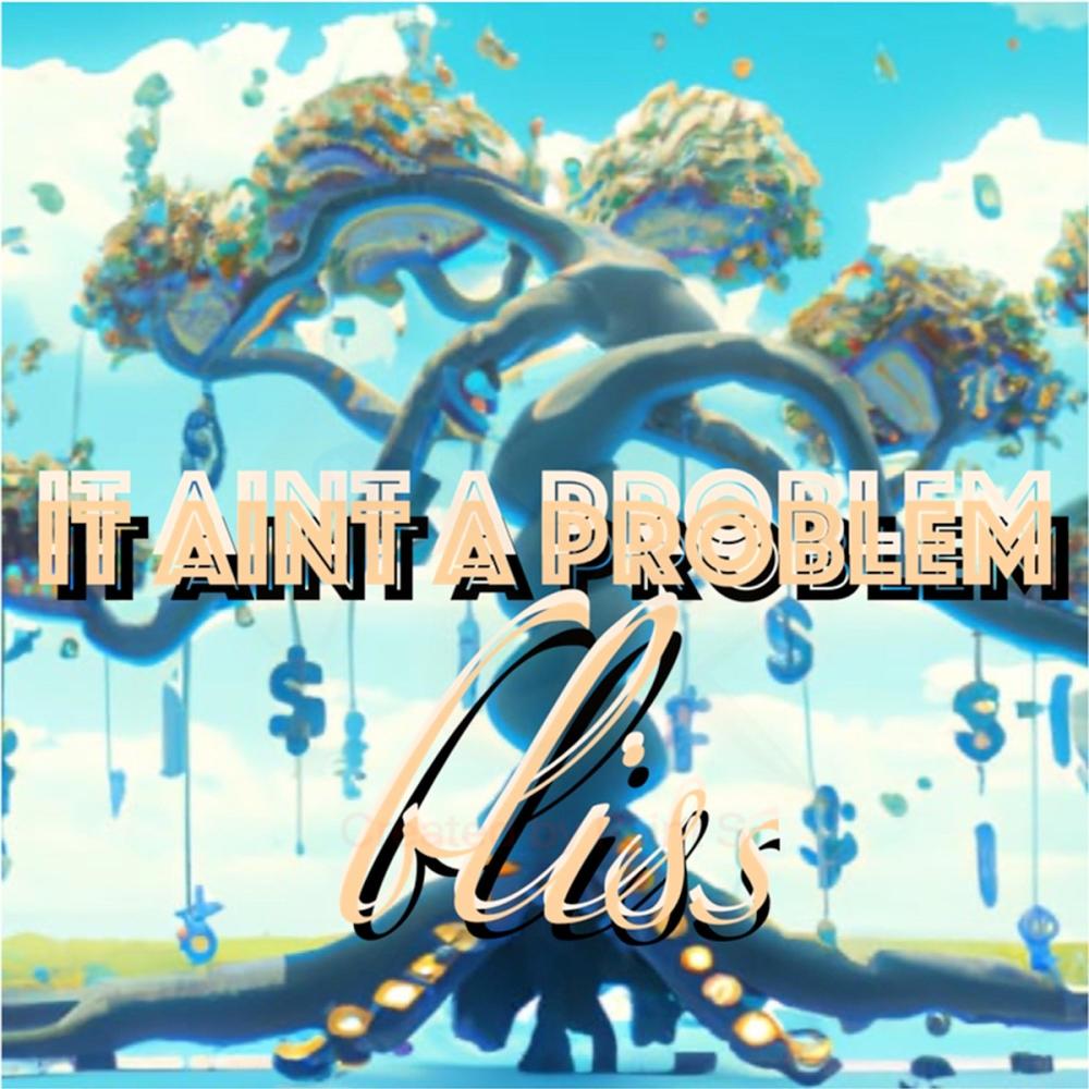 IT AINT A PROBLEM (Explicit)