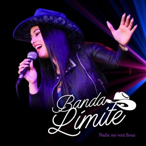 Banda Limite的專輯Nadie Me Verá Llorar