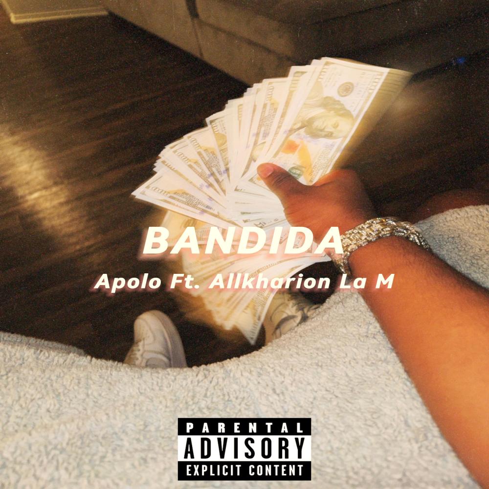 Bandida (feat. Allkharion La M) (Explicit)